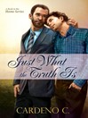 Just What the Truth Is (eBook)